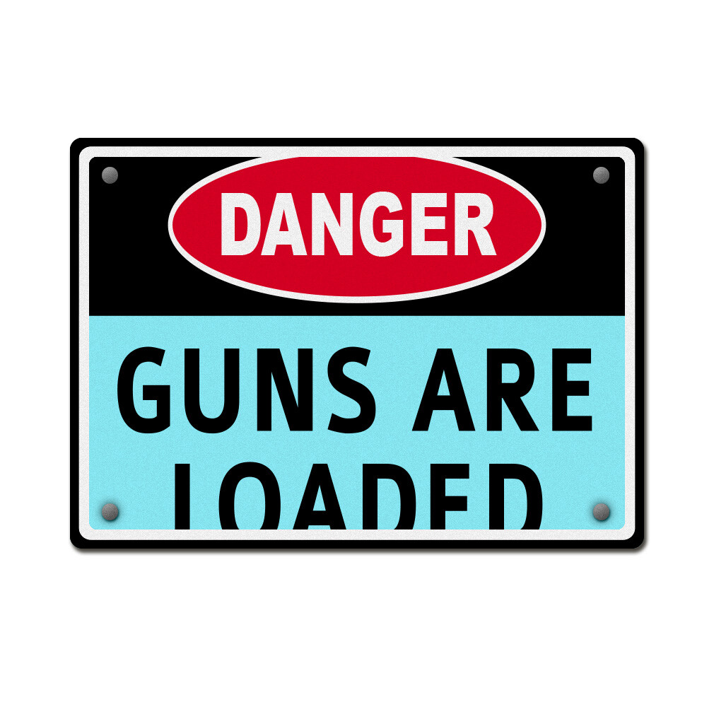 Aluminum Horizontal Metal Sign Danger Guns Are Loaded Security White No Weapons