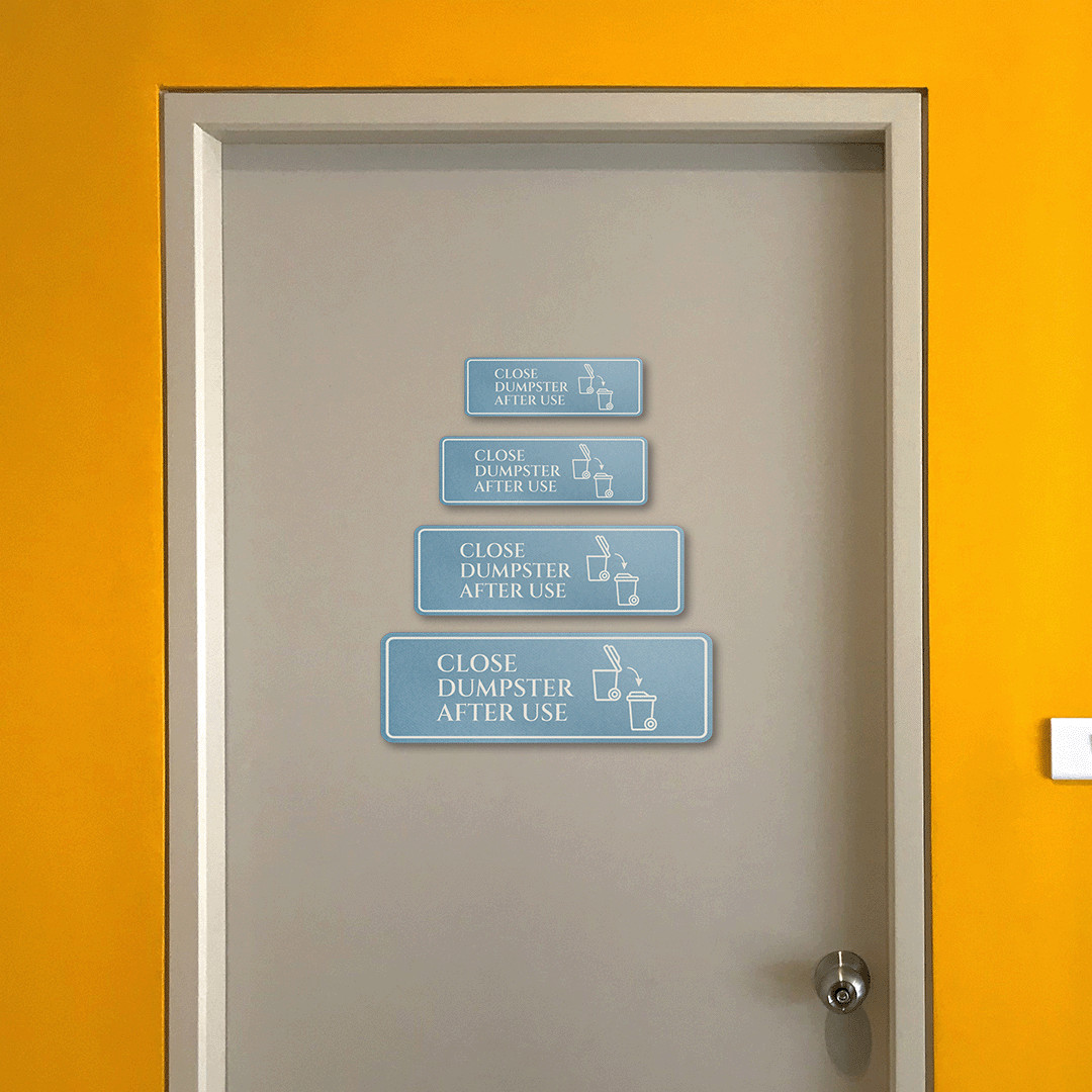 Standard Plus Close Dumpster After Use Wall or Door Sign