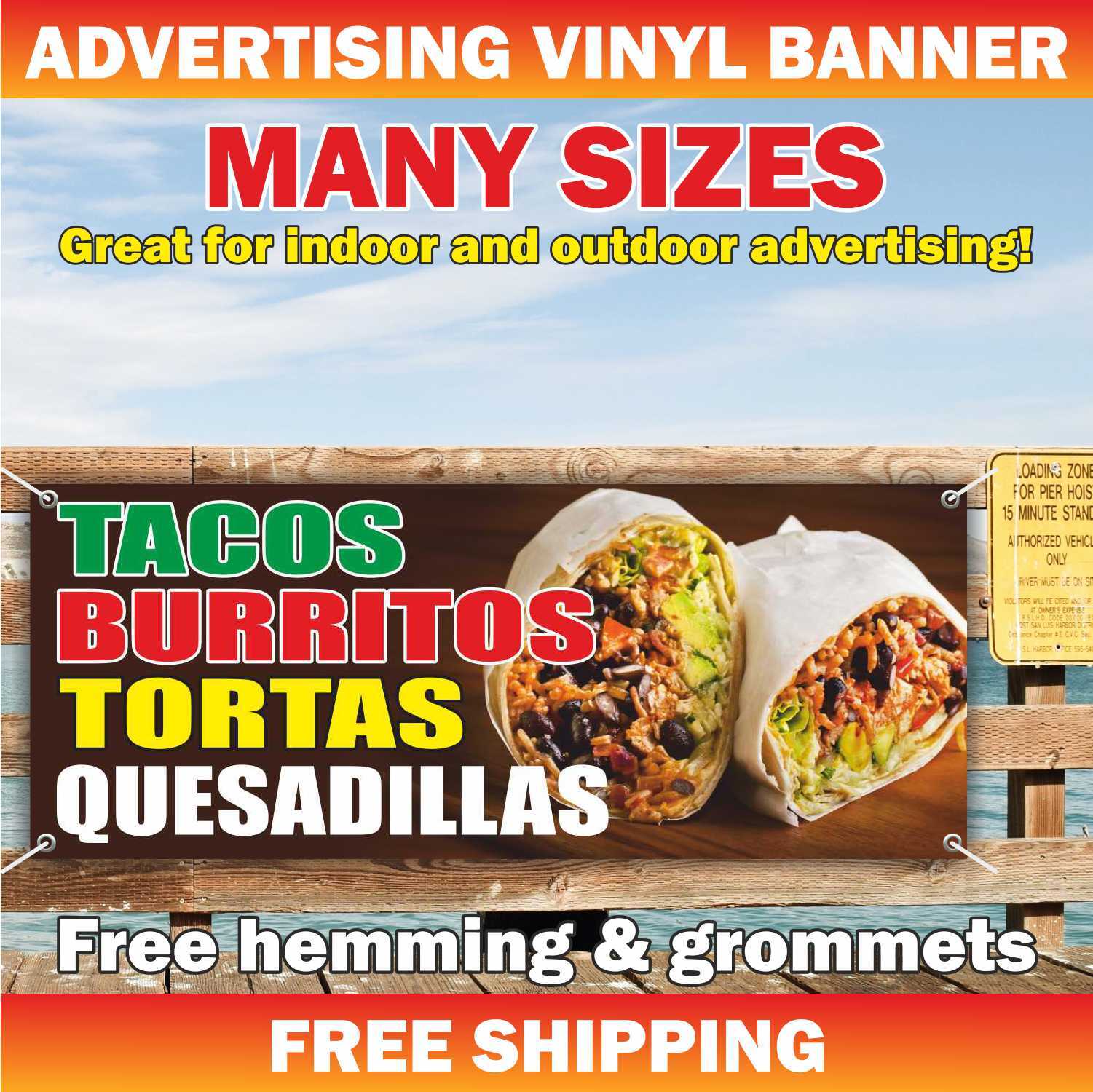 TACOS BURRITOS TORTAS Advertising Banner Vinyl Mesh Sign Quesadilla Mexican Food