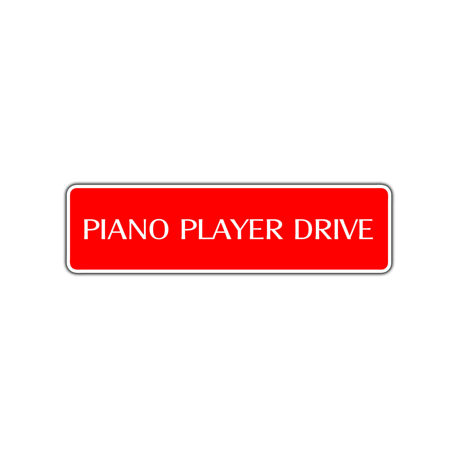 Piano Player Drive Music Lover Wall Art Decor Novelty Street Aluminum Metal Sign