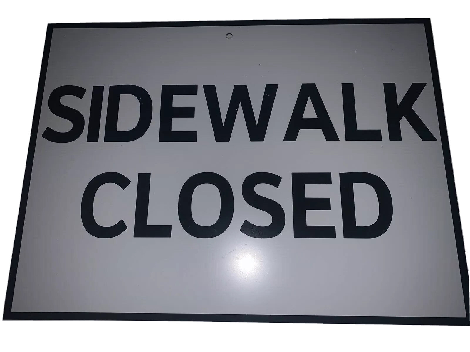 SIDEWALK CLOSED SIGN. HEAVY DUTY SIGN /Reflective