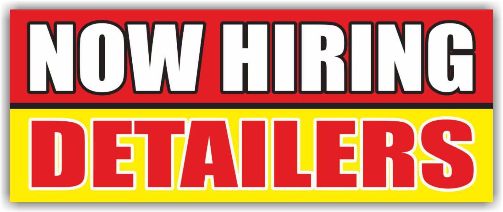 NOW HIRING DETAILERS Advertising Banner Vinyl Sign Work Job Employment