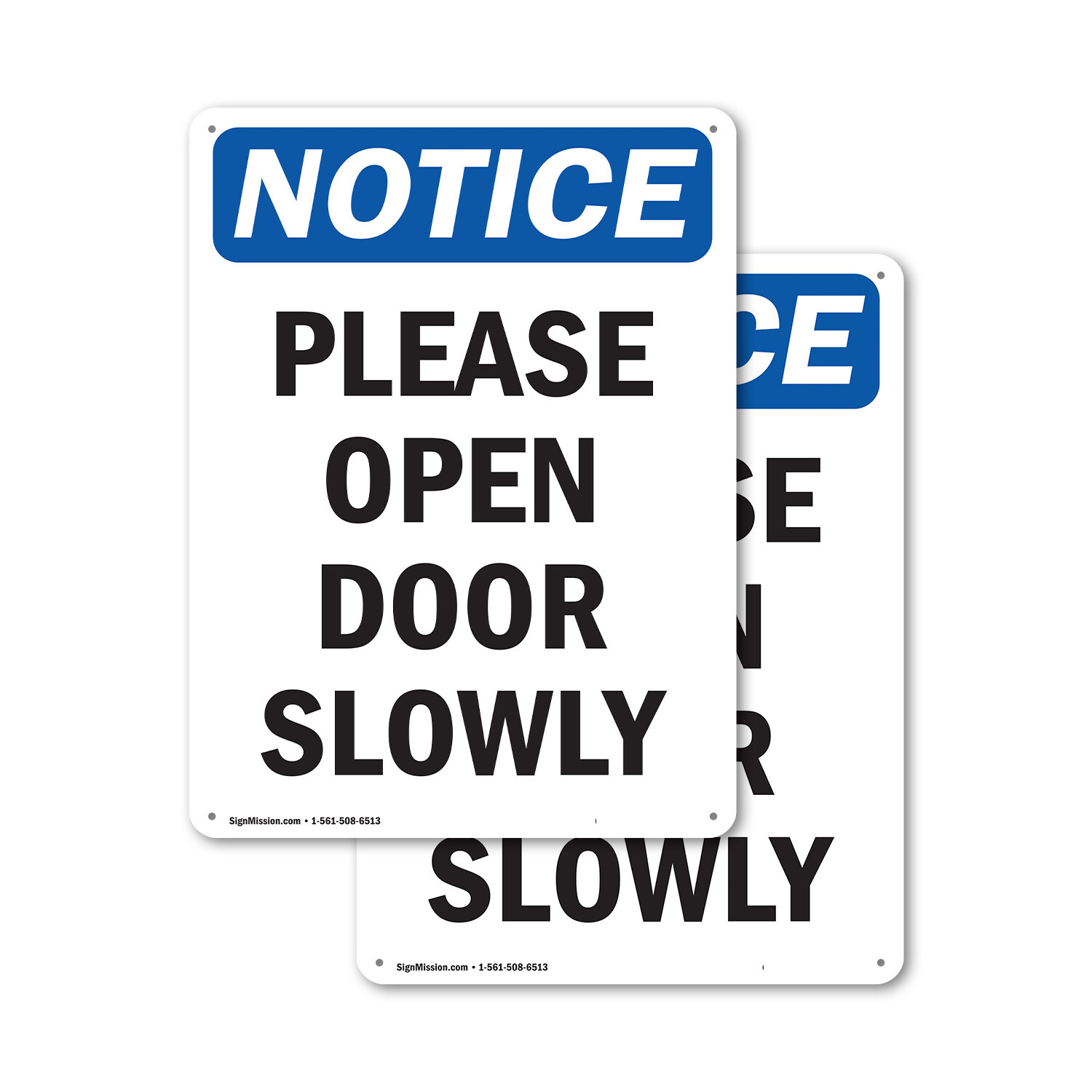 (2 Pack) Please Open Door Slowly OSHA Notice Sign Decal Metal Plastic