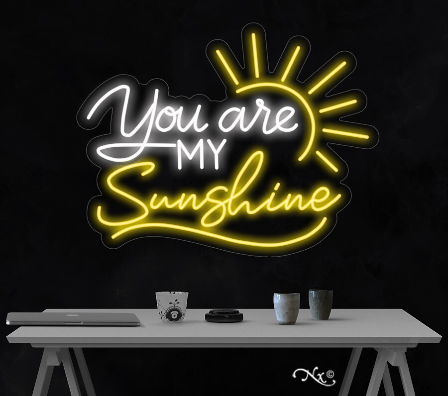 You are my Sunshine LED Neon Sign 30″L x 23″H #LF156