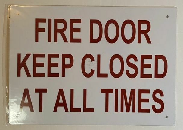 FIRE Door Keep Closed at All Times Sign (White,Reflective,10×12)–REF24-1027
