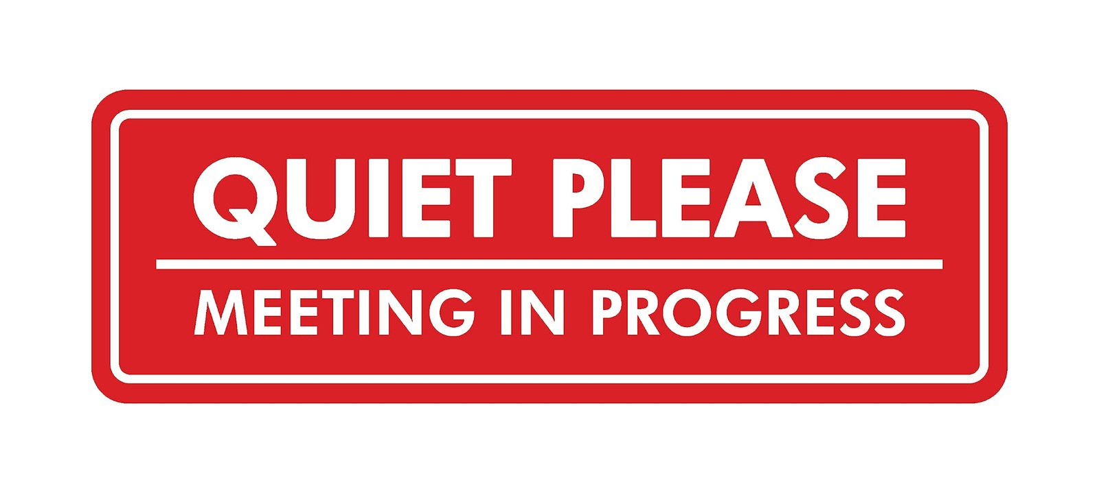 1 PC Standard Quiet Please Meeting in Progress Sign Large Red Door Hanger