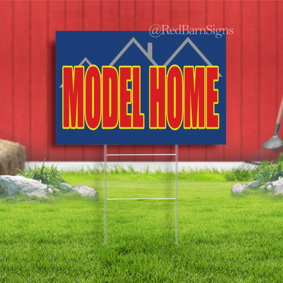 MODEL HOME Real Estate New home Sales Office Indoor Outdoor Yard Sign with metal