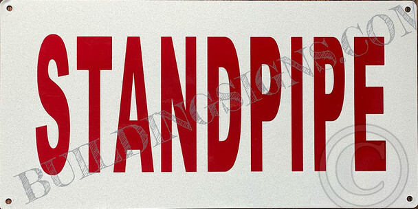 STANDPIPE SIGN (6×12,White,Aluminum) -REF24-1027