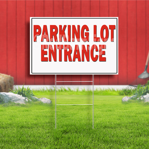 Parking Lot Entrance Indoor Outdoor Yard Sign