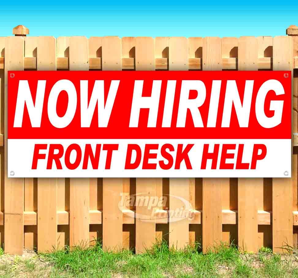NOW HIRING FRONT DESK HELP Advertising Vinyl Banner Flag Sign USA SB07665