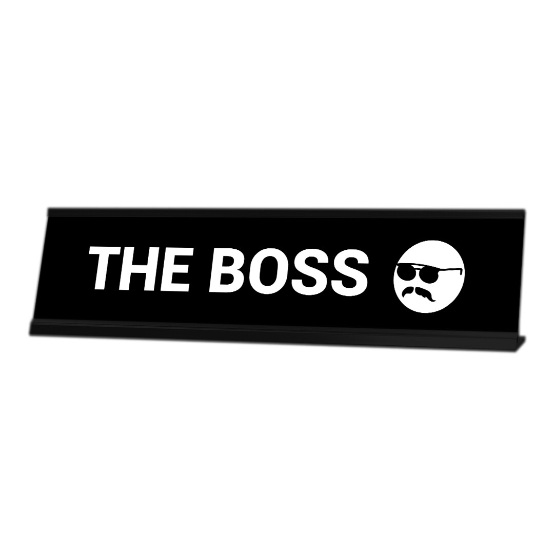 The Boss, Sunglasses Black Frame Desk Sign (2 x 8″)