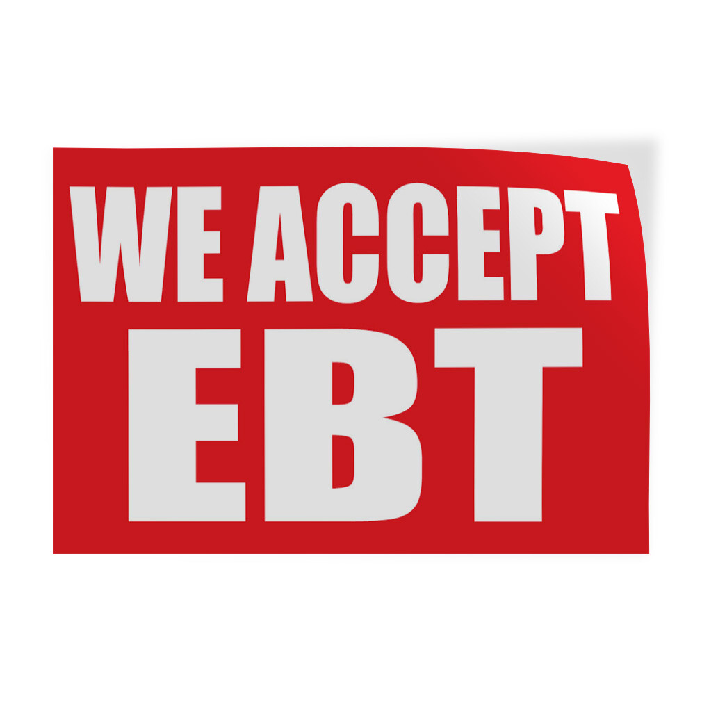 Decal Stickers We Accept Ebt Promotion Business A Vinyl Store Sign Label