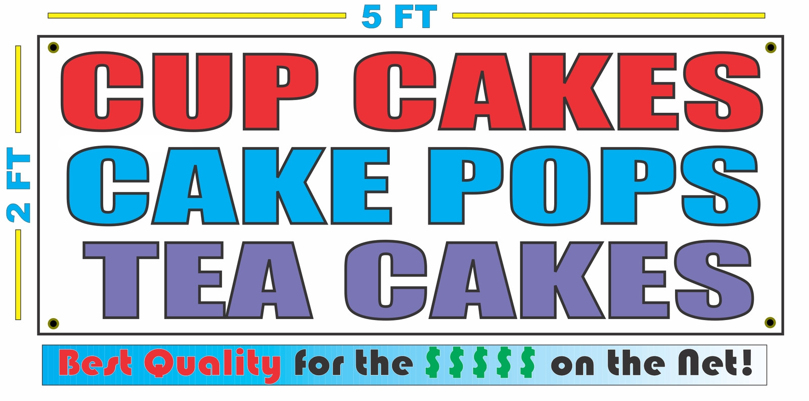 CUP CAKES CAKE POPS TEA Banner Sign NEW Larger Size Best Quality for The $$$