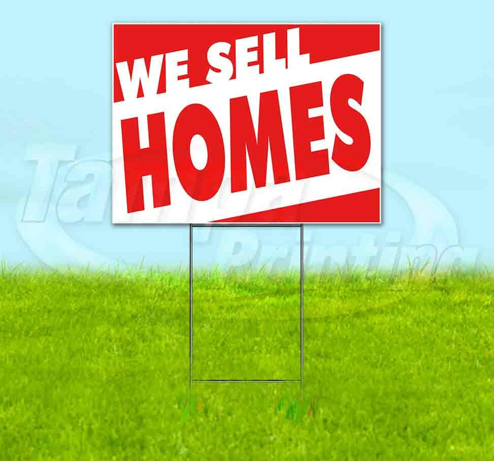 WE SELL HOMES Yard Sign Corrugated Plastic Bandit Lawn Decoration USA