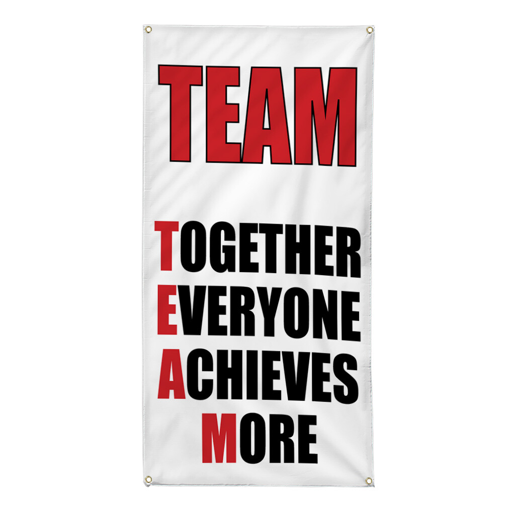 Vertical Vinyl Banner Multiple Sizes Team Together Achieve More Safety Lifestyle