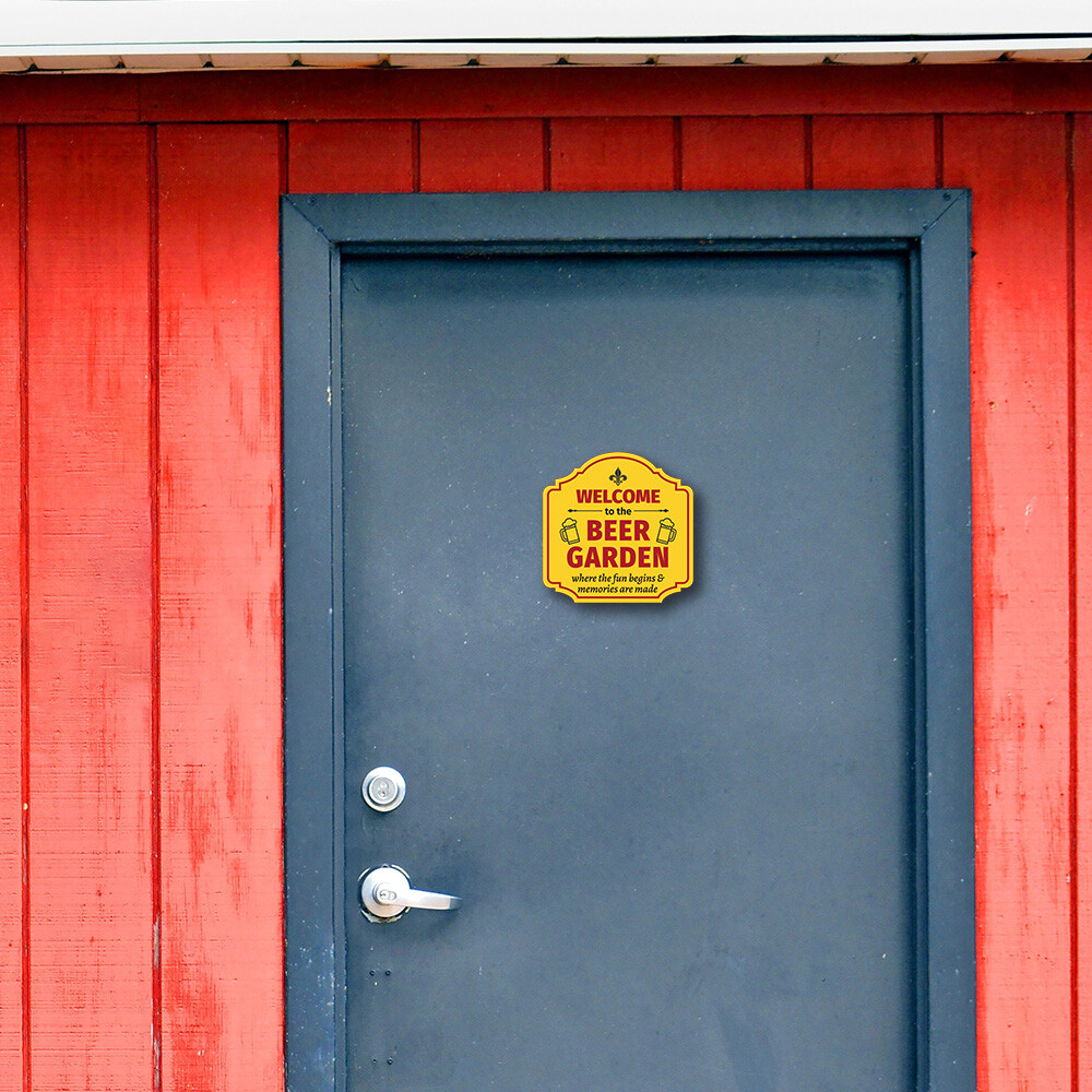 Heritage Plus Welcome To The Beer Garden Where The Fun Begins & Memories