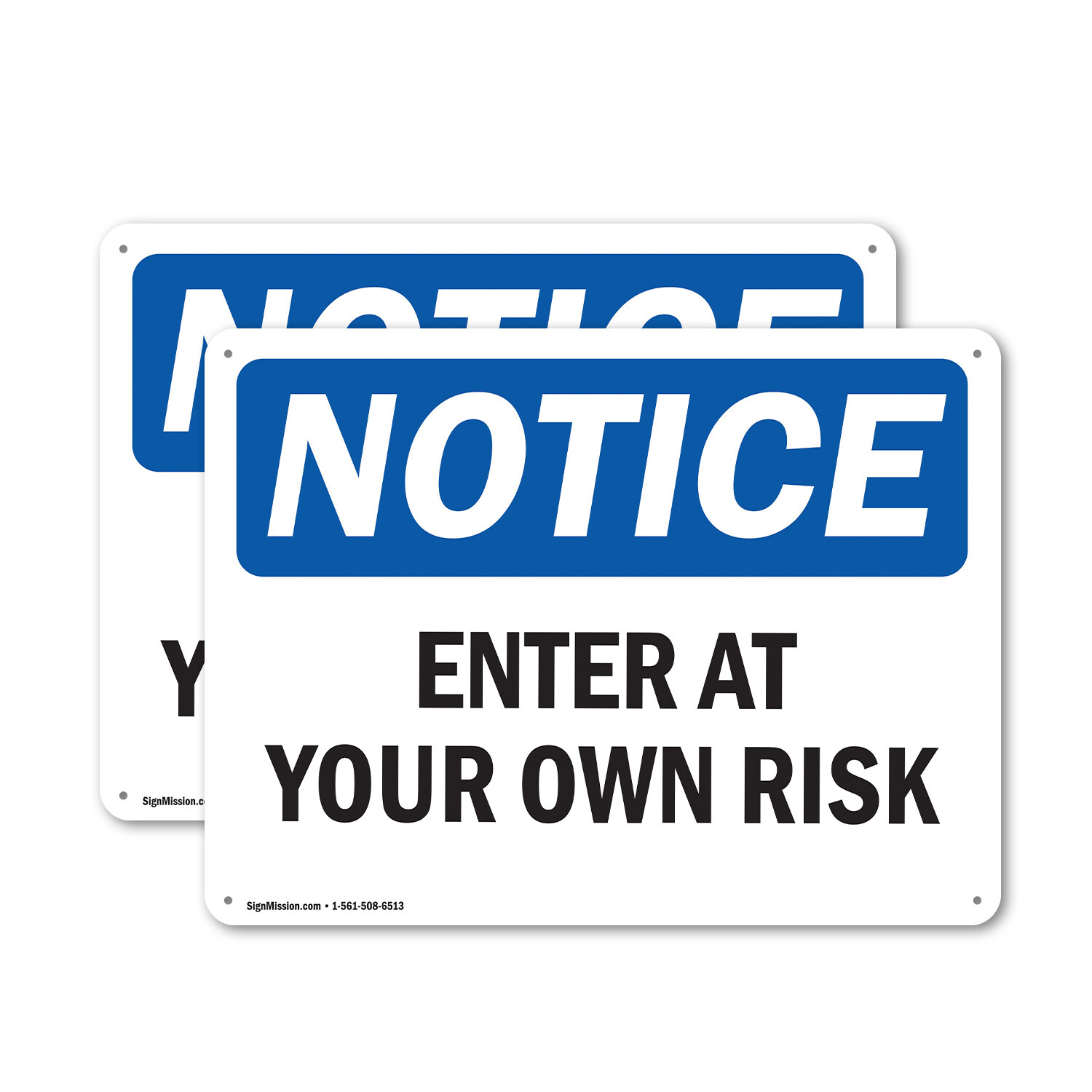 (2 Pack) Enter At Your Own Risk OSHA Notice Sign Decal Metal Plastic