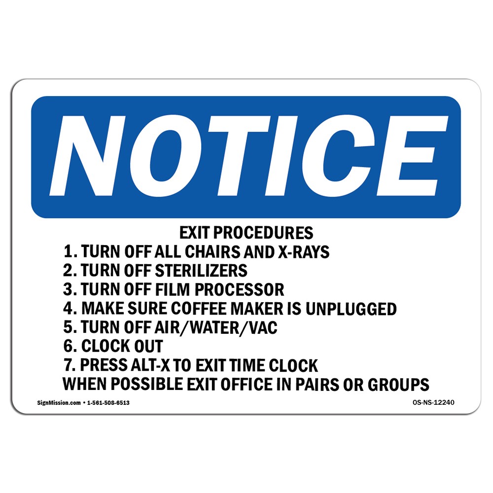 Exit Procedures 1. Turn Off All Chairs And OSHA Notice Sign Metal Plastic Decal