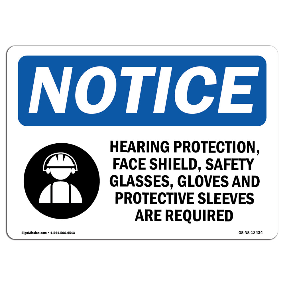 Hearing Protection Face Shield With Symbol OSHA Notice Sign Metal Plastic Decal