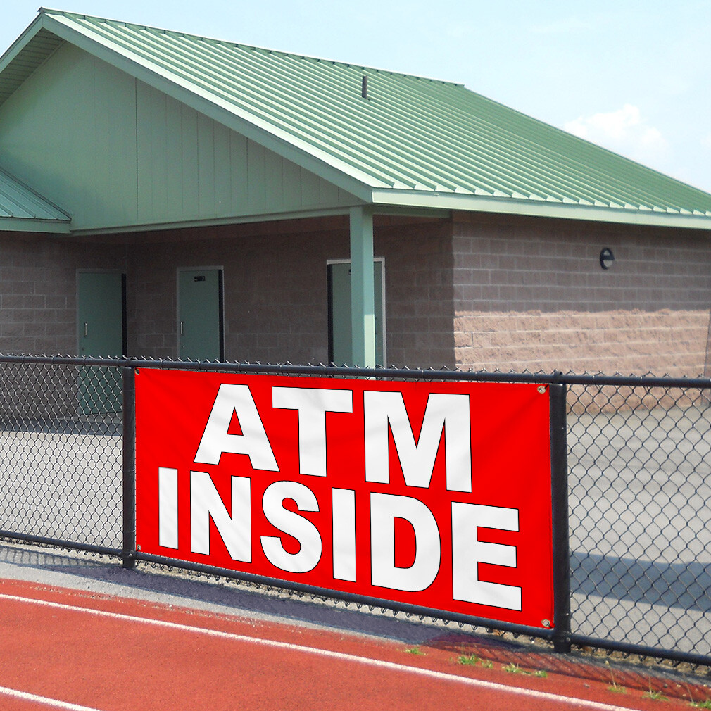 Vinyl Banner Multiple Sizes Atm Inside E Weatherproof Industrial Yard Signs