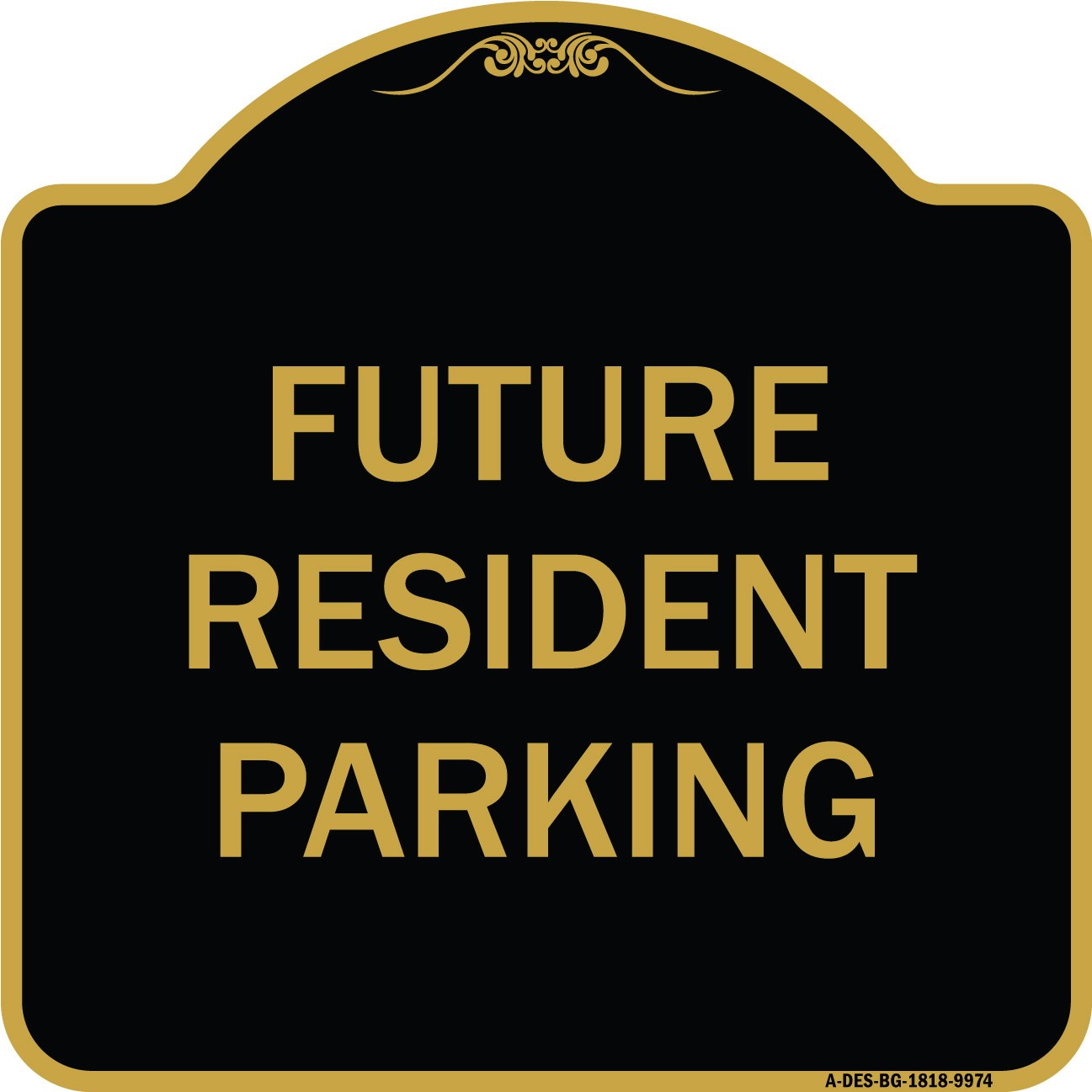 Designer Series – Future Resident Parking Black & Gold Heavy Gauge Aluminum