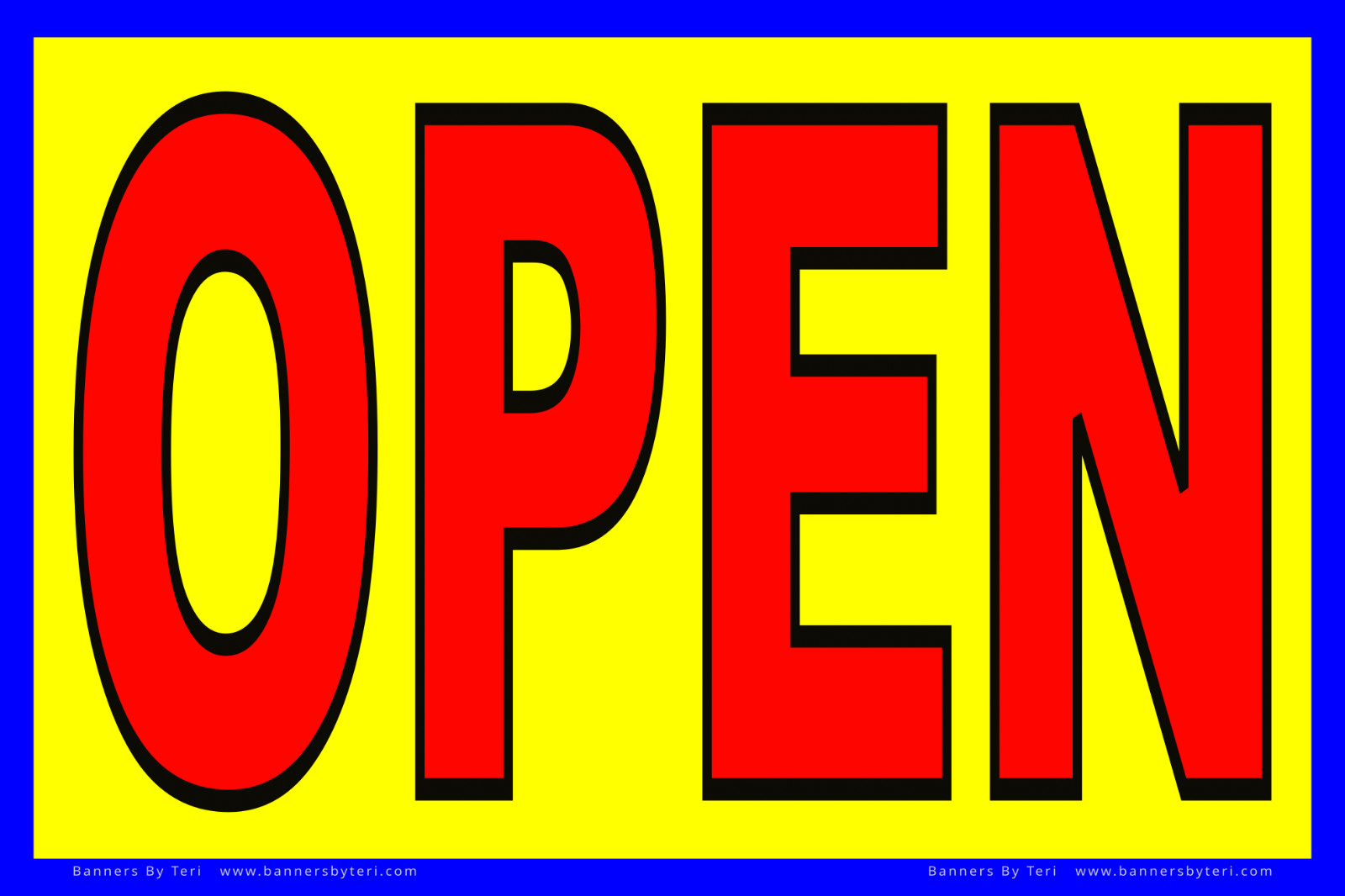 ‘OPEN’ Banner With VARIATIONS – Vinyl Signs – Several Sizes – Fast Ship – USA