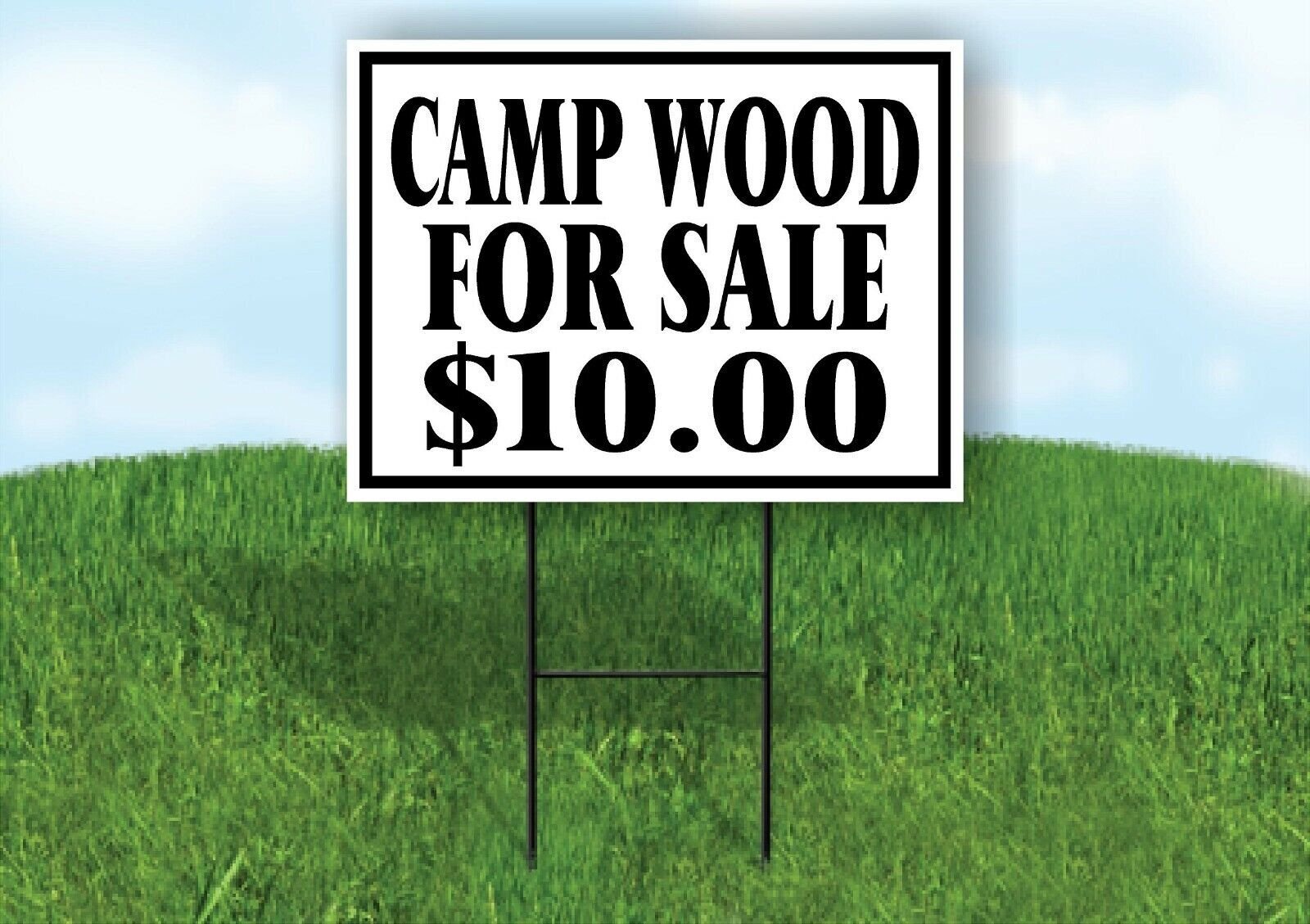 CAMP WOOD FOR SALE $10 BLACK BORDER Yard Sign with Stand LAWN SIGN