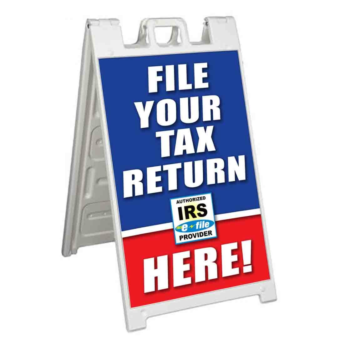 FILE YOUR TAX RETURNS HERE Signicade 24×36 Aframe Sidewalk Sign Banner Decal