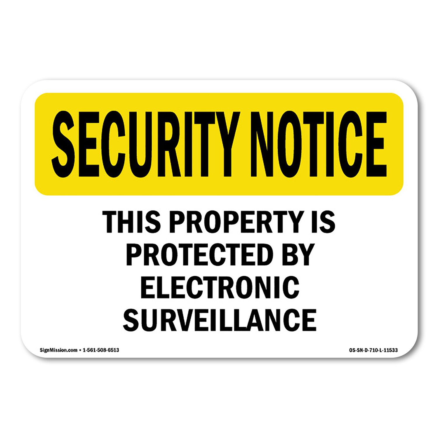 Electronic Surveillance OSHA Security Notice Sign Metal Plastic Decal
