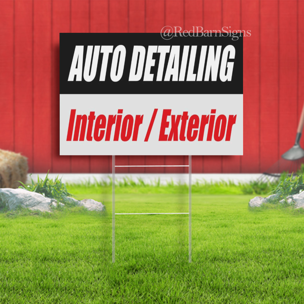AUTO DETAILING Interior Exterior Advertising Yard Sign cleaning car wash