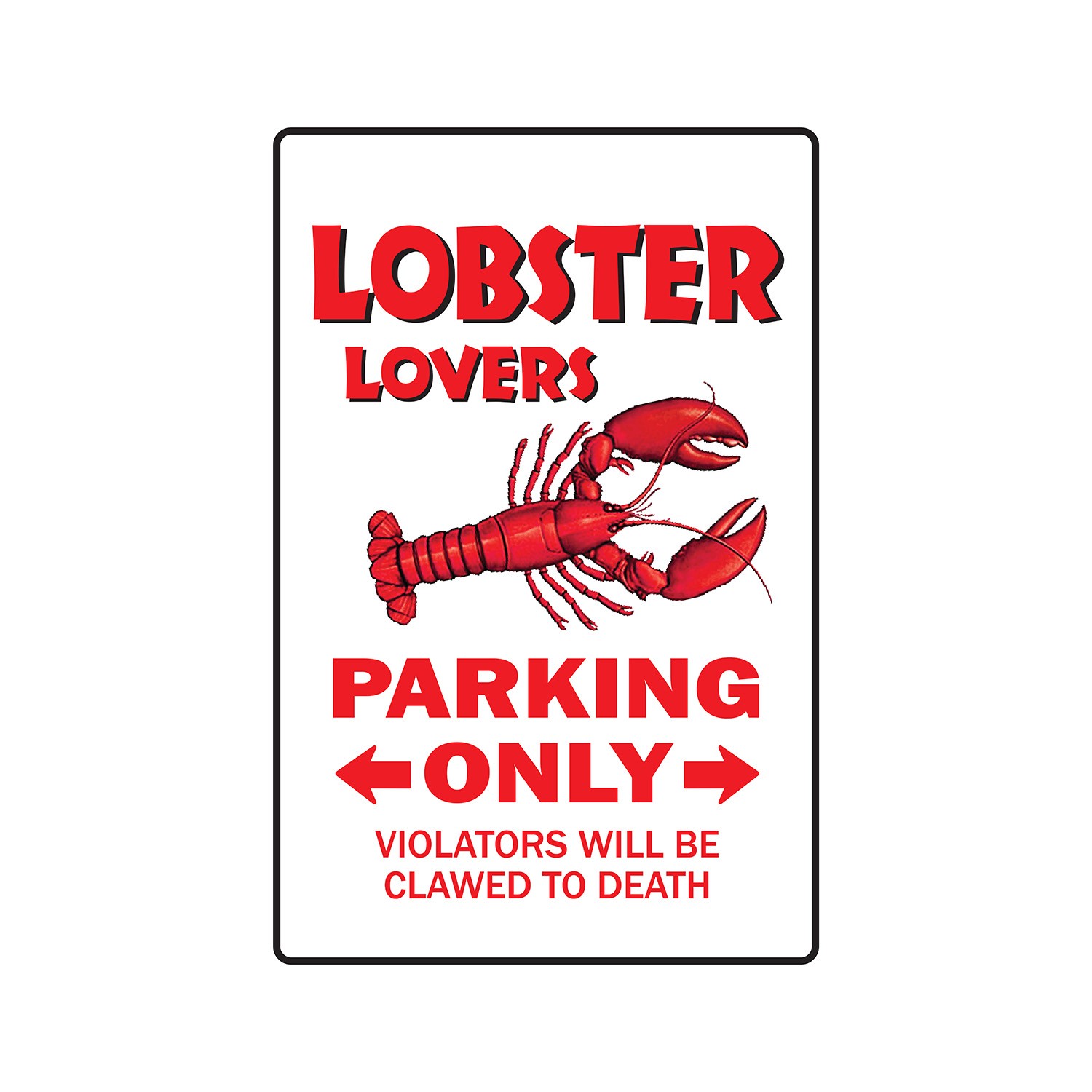 LOBSTER LOVERS Parking Sign Or Decals roll maine food lobsterman