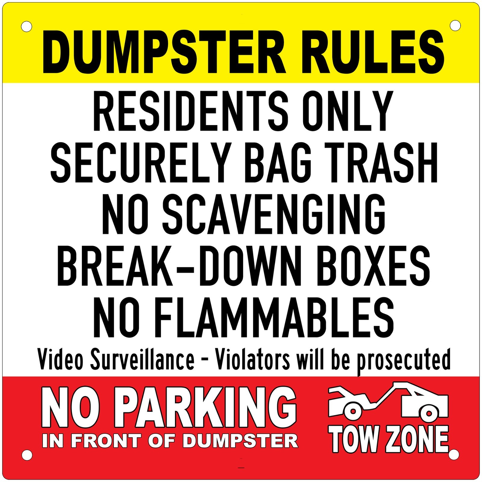 Dumpster Rules Residents Only No Parking Video 12″x12″ Aluminum Sign UV Protectd
