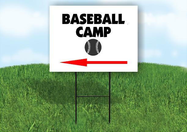 Baseball Camp left arrow arrow Yard Sign Road with Stand LAWN SIGN Single sided