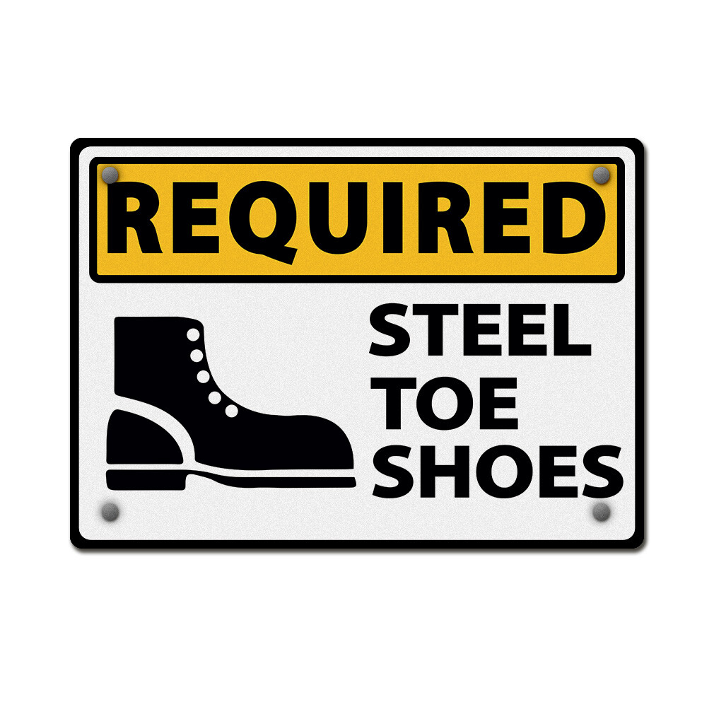 Horizontal Metal Sign Required Steel Toe Shoes Weatherproof Street Signage