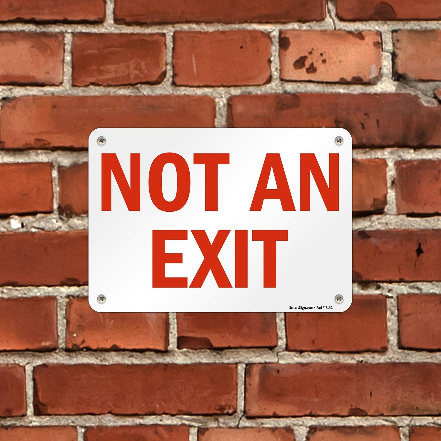 “Not An Exit” Sign | 7″ x 10″ Plastic