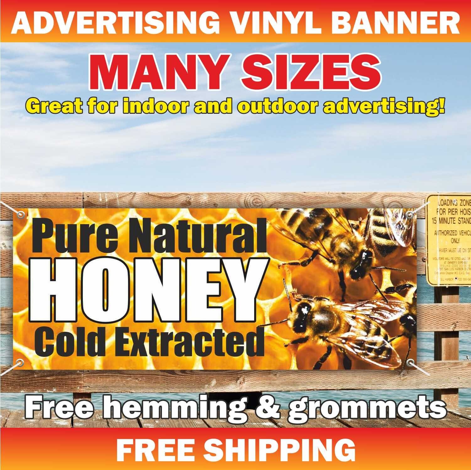 Pure Natural HONEY Cold Extracted Advertising Banner Vinyl Sign raw honeycomb