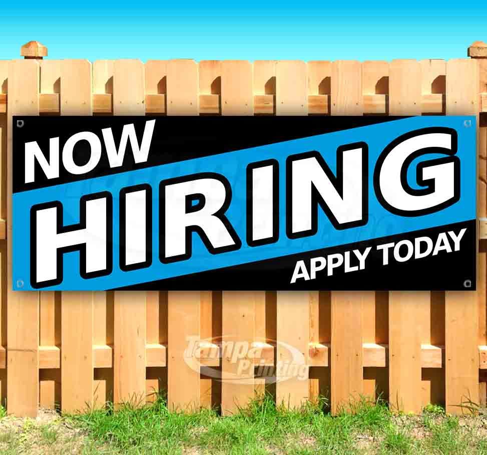 NOW HIRING APPLY TODAY Advertising Vinyl Banner Flag Sign