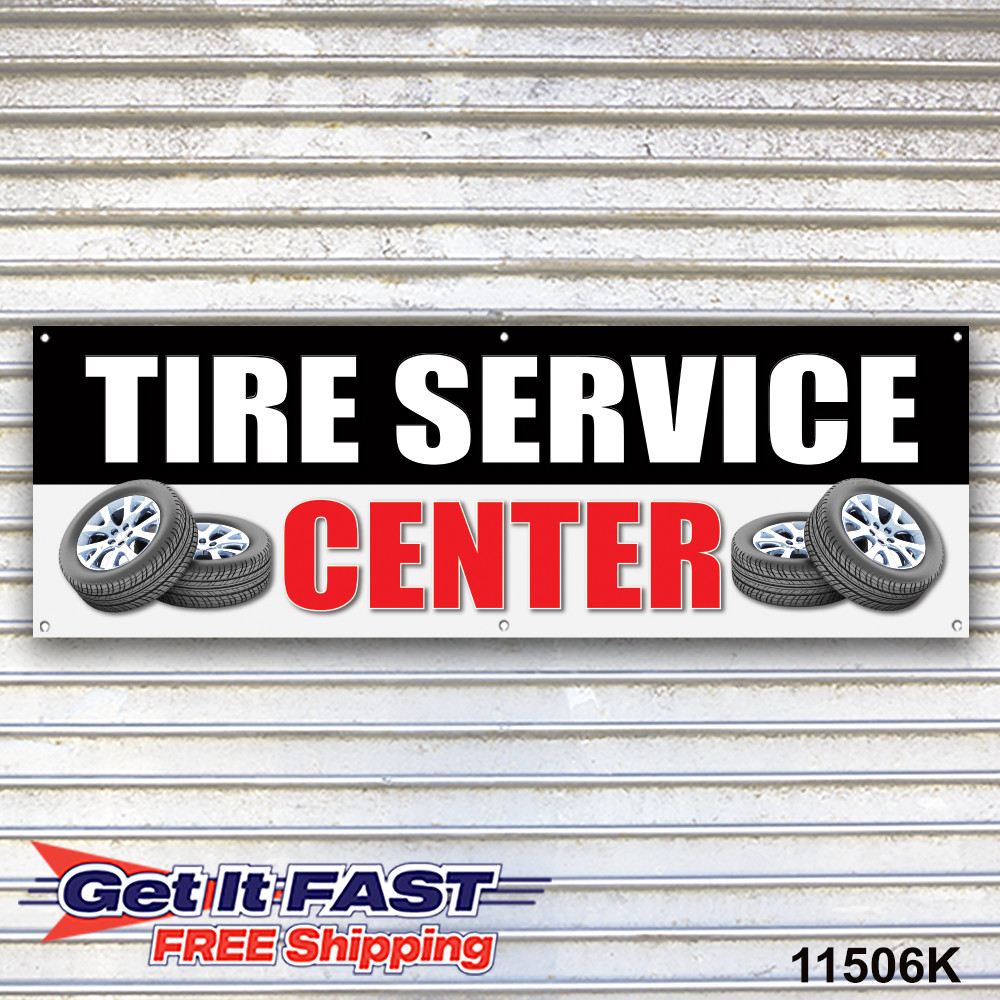 Tire Service Center Banner Sign Tire Dealer Auto Repair Service Bay Garage