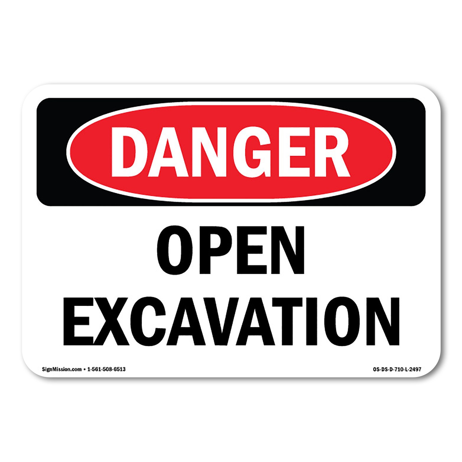 Open Excavation ANSI Danger Sign Metal Plastic Decal