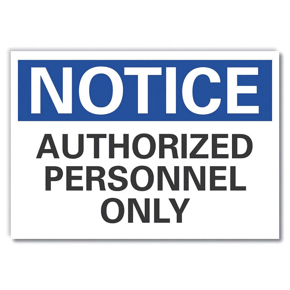 LYLE LCU5-0124-ED_10x7 Notice Sign,7 inx10 in,Non-PVC Polymer 455G81