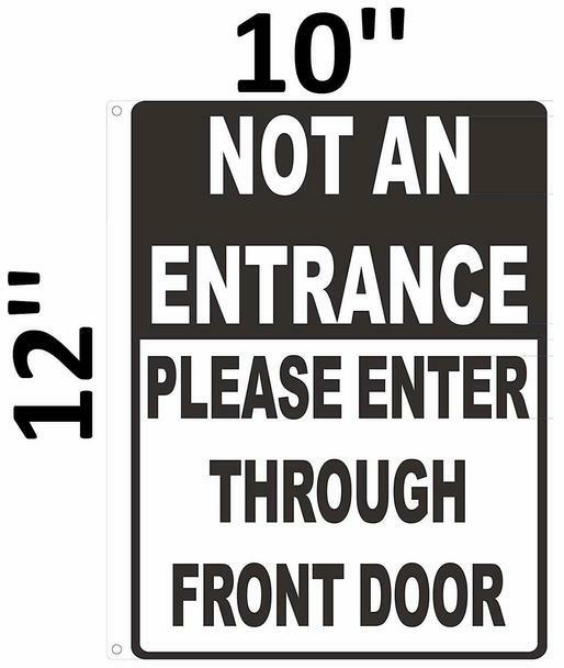 NOT an Entrance Please Enter Through Front Door Notice Plate…..REF24-1027