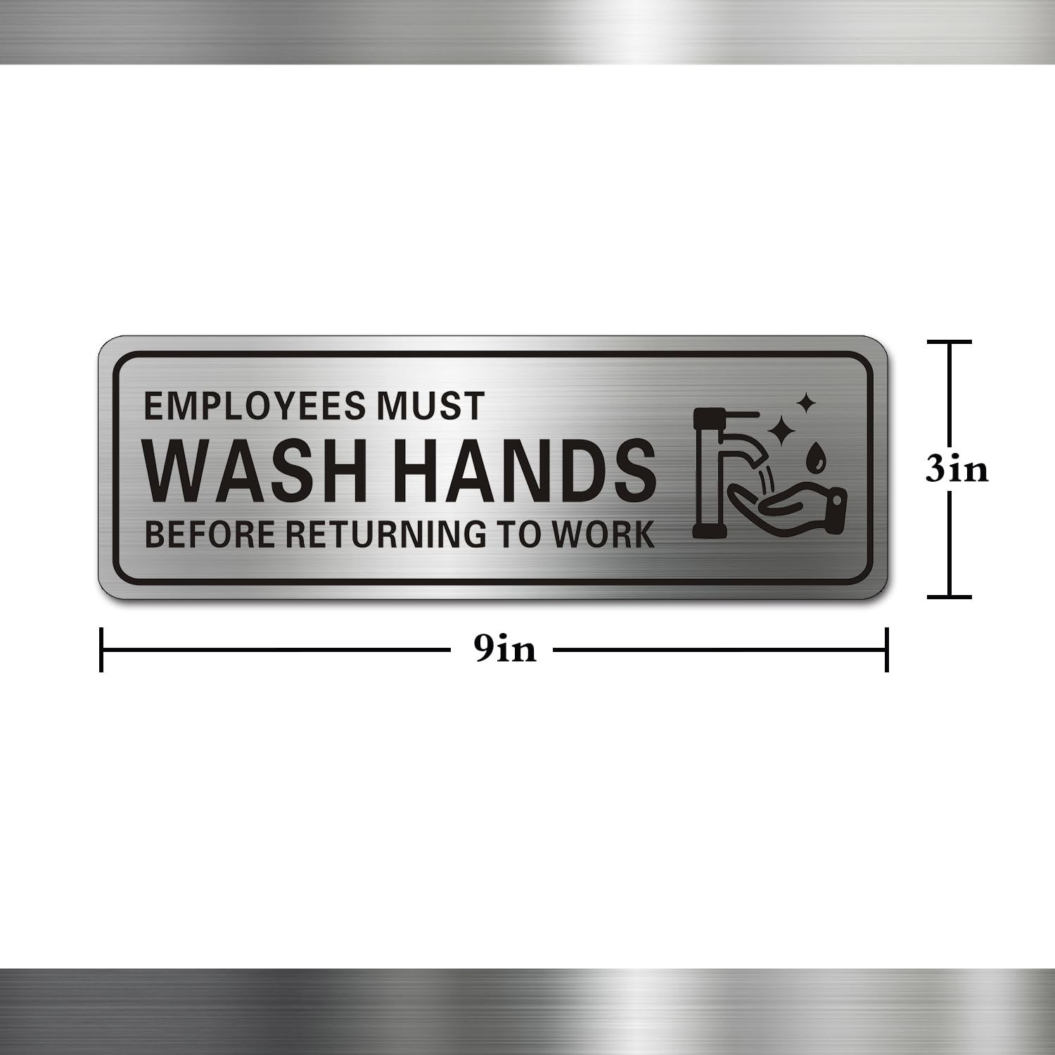Metal Stainless Steel Employees Must Wash Hands Before Returning to Work Sign…