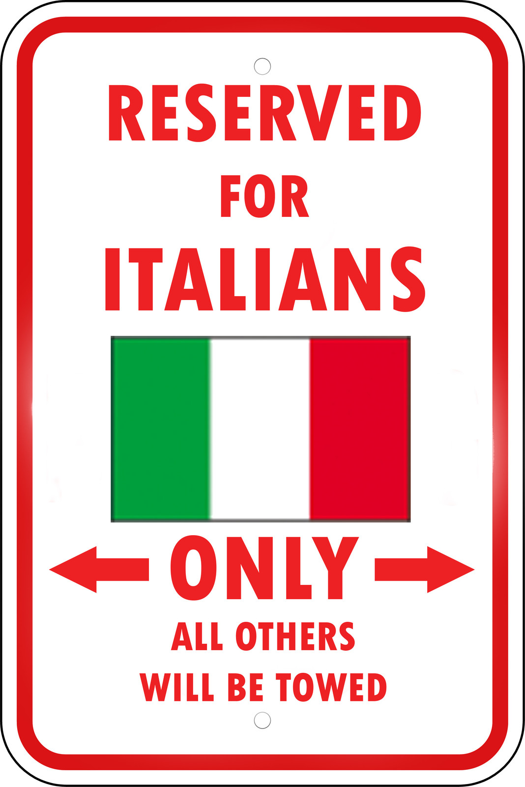 Italy Reserved Parking Only Italian 12×18 Aluminum Metal Sign