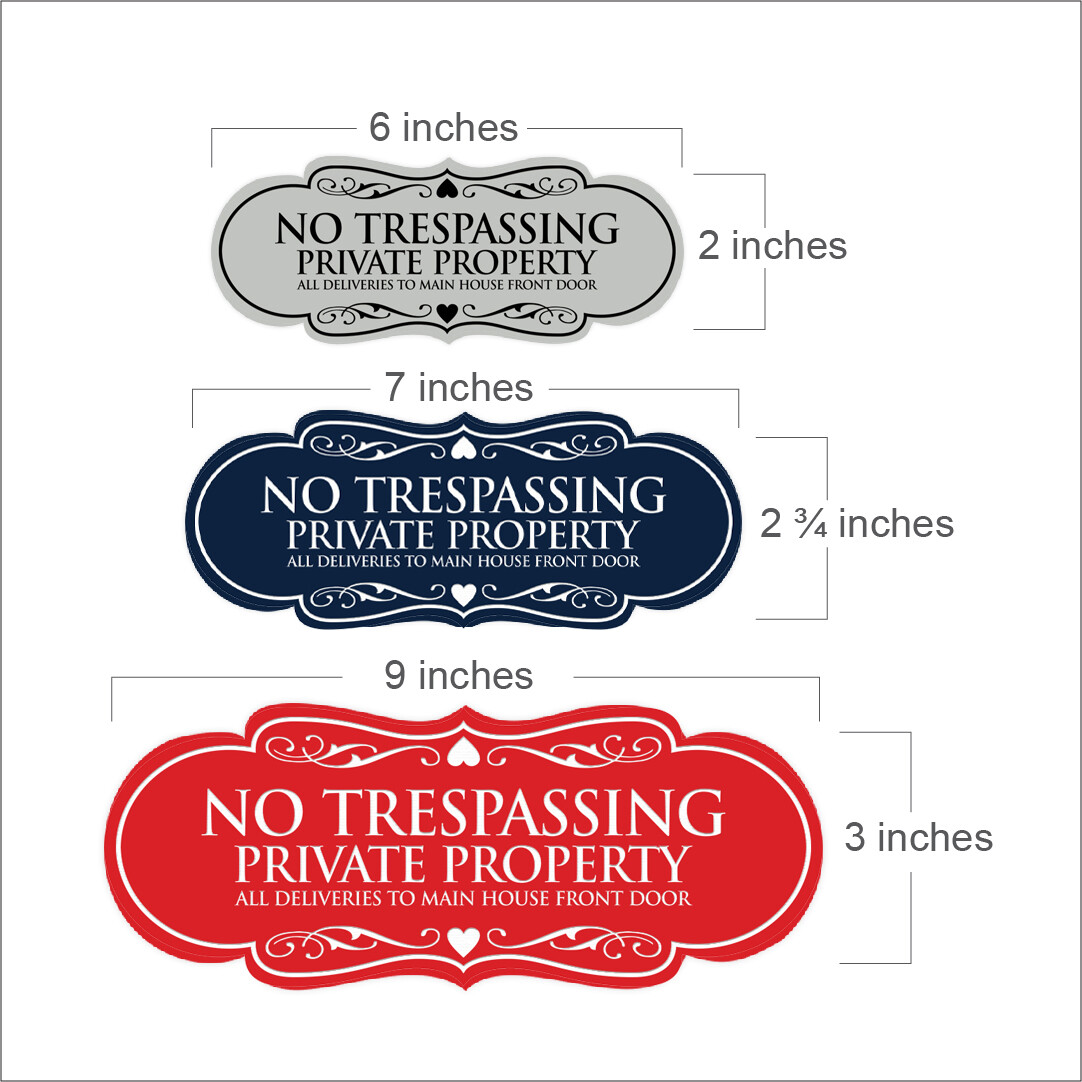 Designer No Trespassing Private Property Sign All Deliveries to Main House Sign
