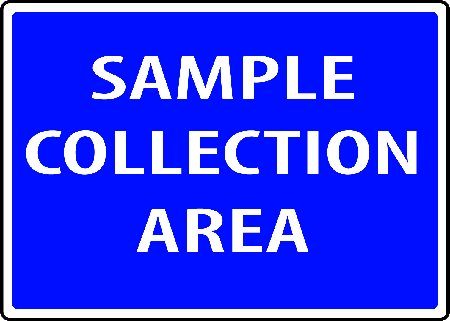 SAMPLE COLLECTION AREA | Adhesive Vinyl Sign Decal