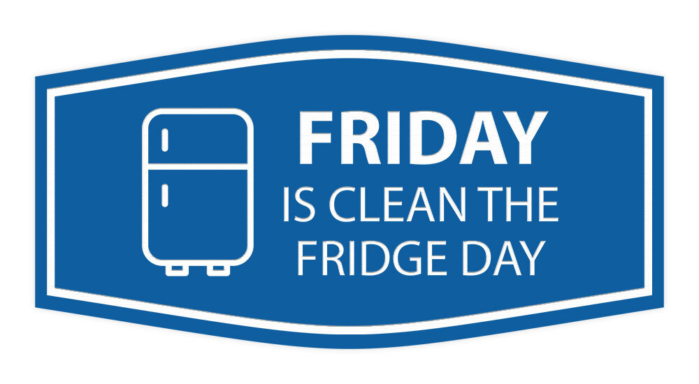 Signs ByLITA Fancy Friday Is Clean The Fridge Day Wall or Door Sign