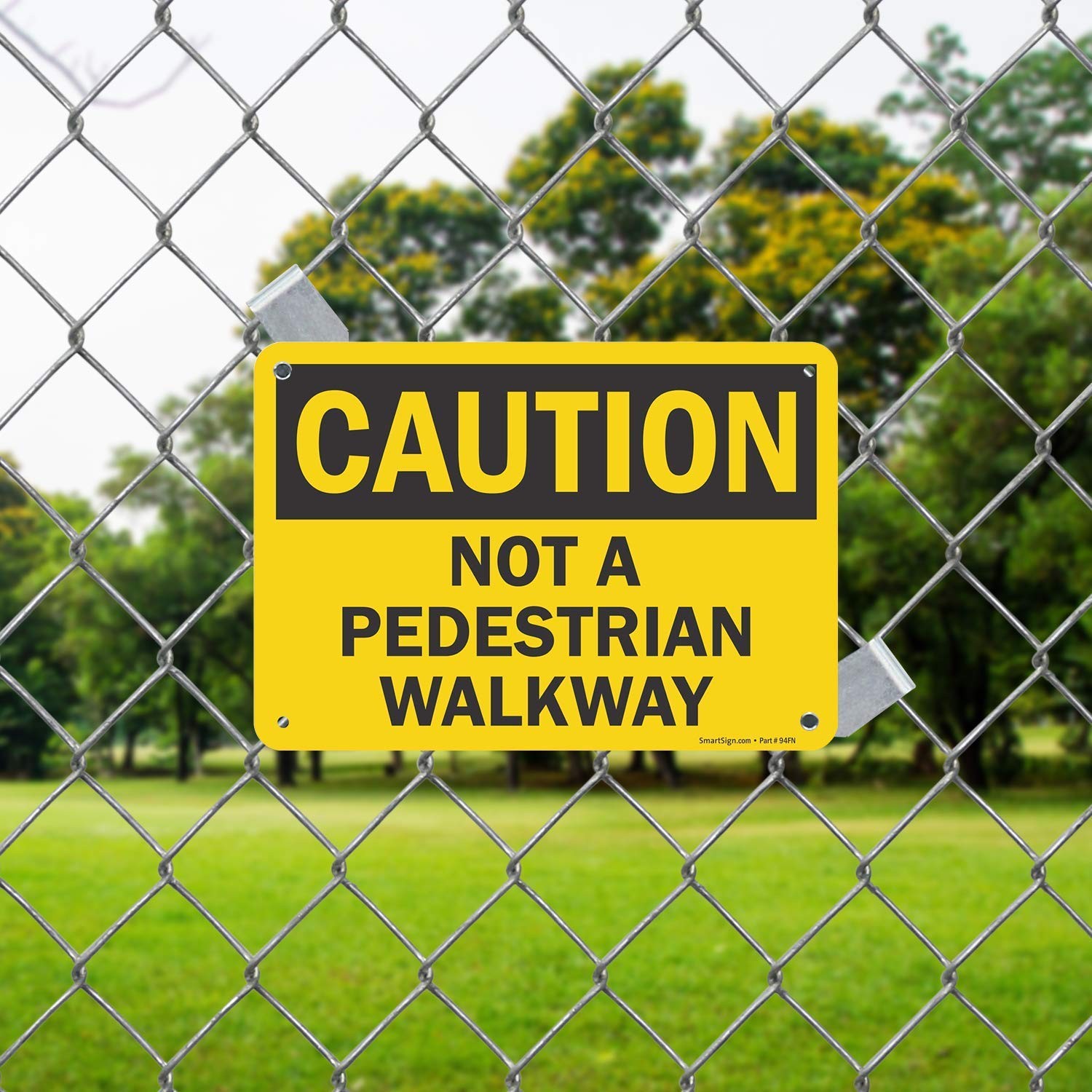 7×10 Caution – Not a Pedestrian Walkway Sign, Aluminum, Safety Warning