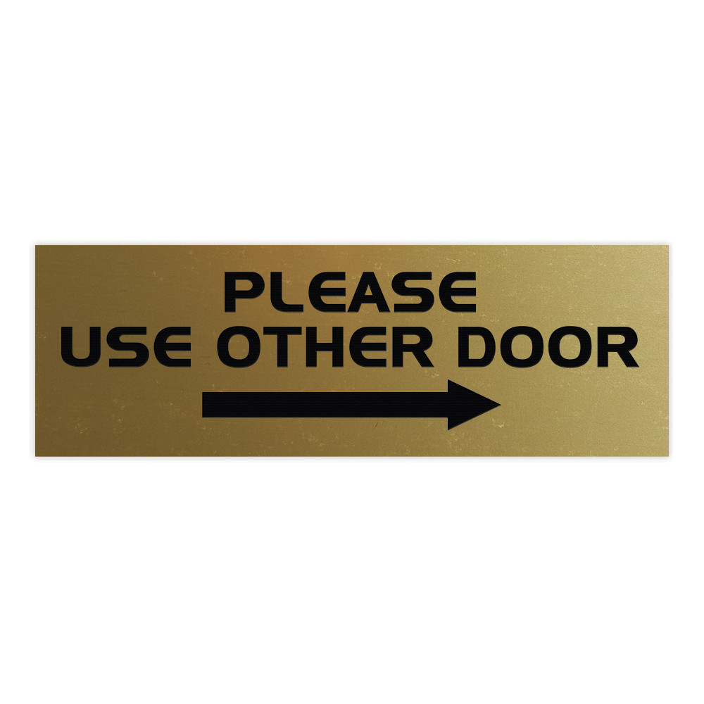 PLEASE USE OTHER DOOR Sign – (Right Arrow) (Gold) – Small 2″ x 6″