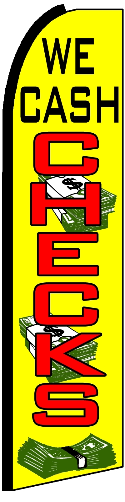 WE CASH CHECKS FLUTTER FLAG Tall Advertising Sign Feather Swooper Banner