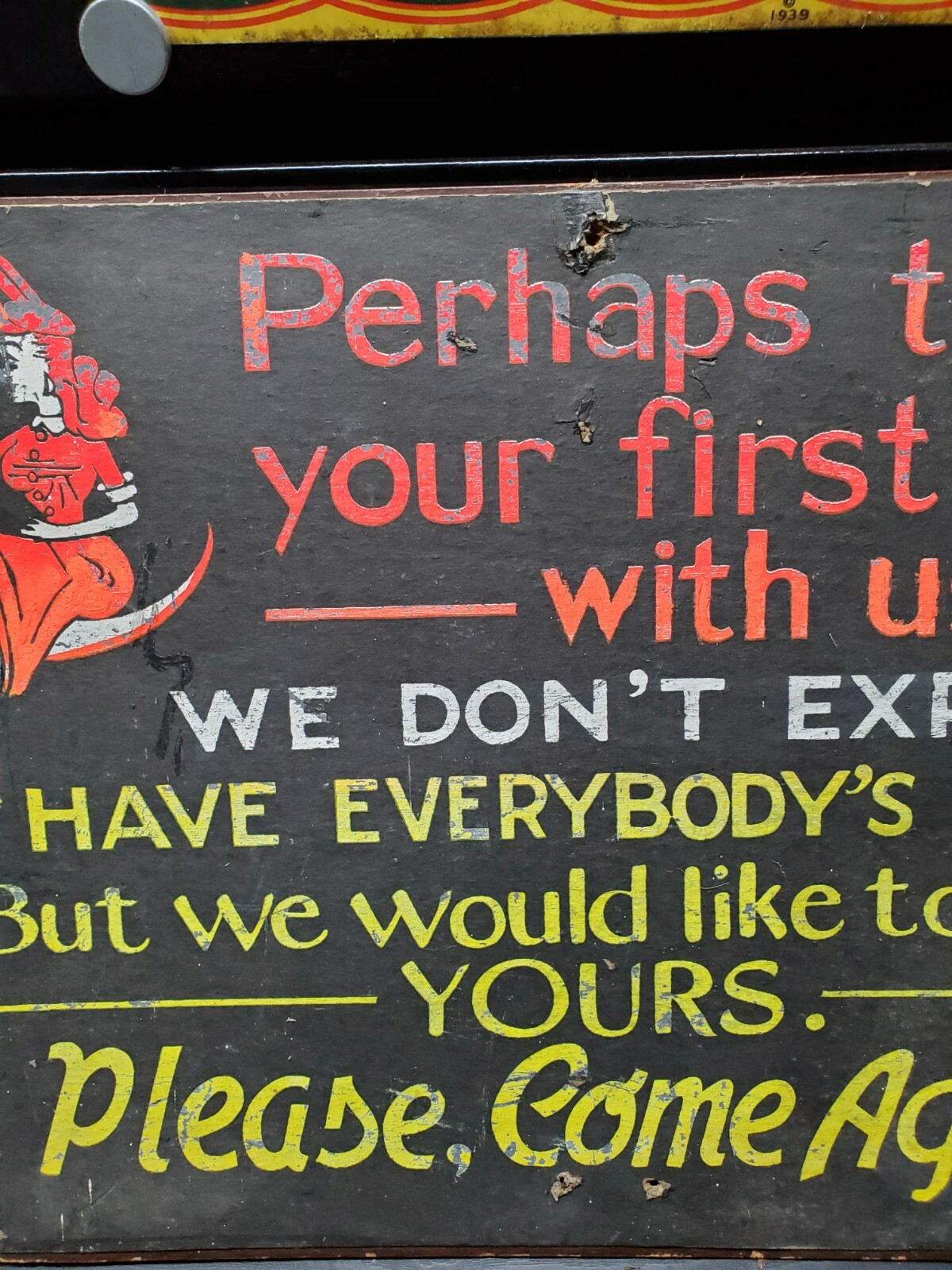 Vintage Please Come Again Sign / Masonite